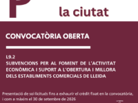 L’Ajuntament de Lleida obre la convocatòria d’ajuts per a l’obertura, reforma i digitalització dels establiments comercials